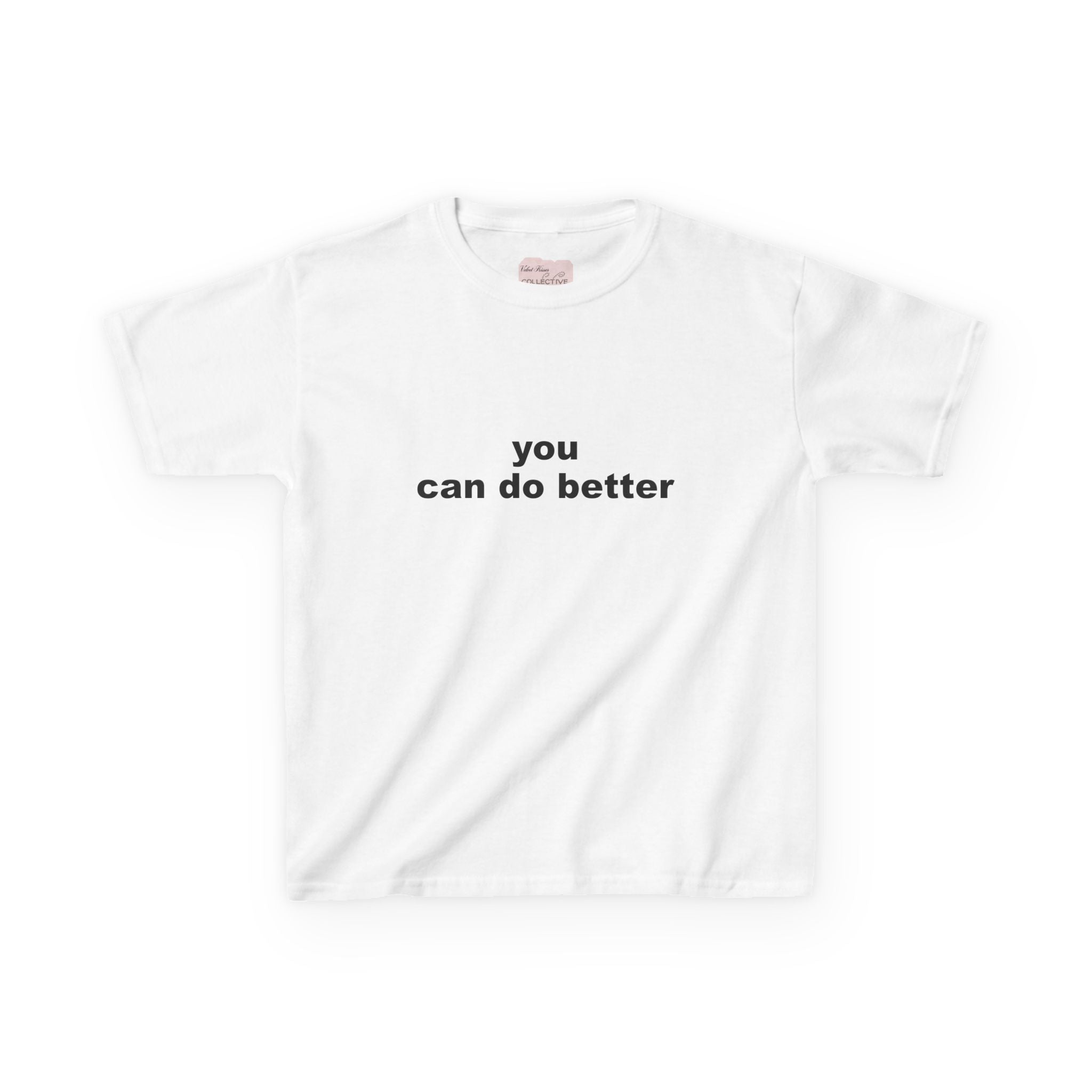 you can do better baby tee