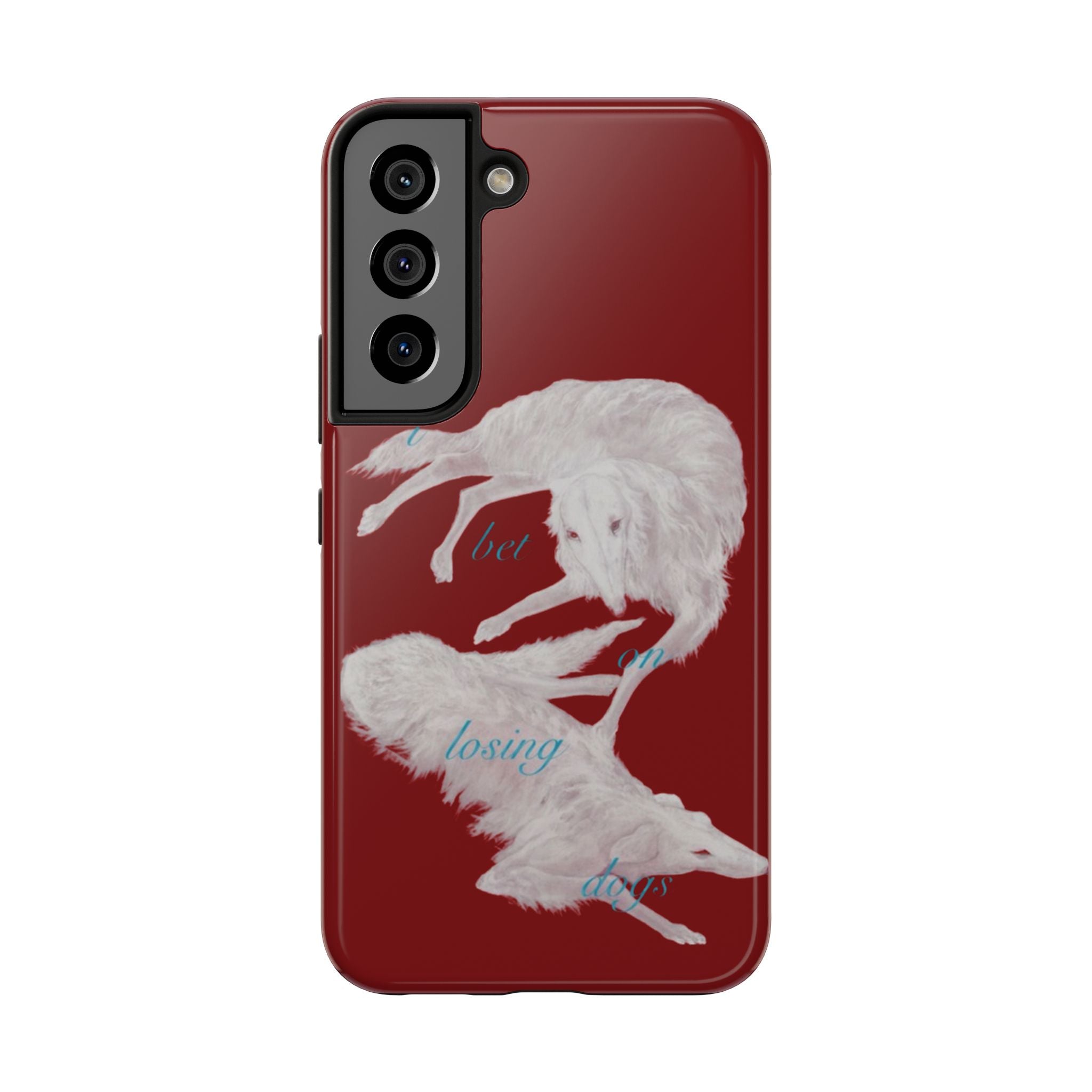 bet on losing dogs phone case