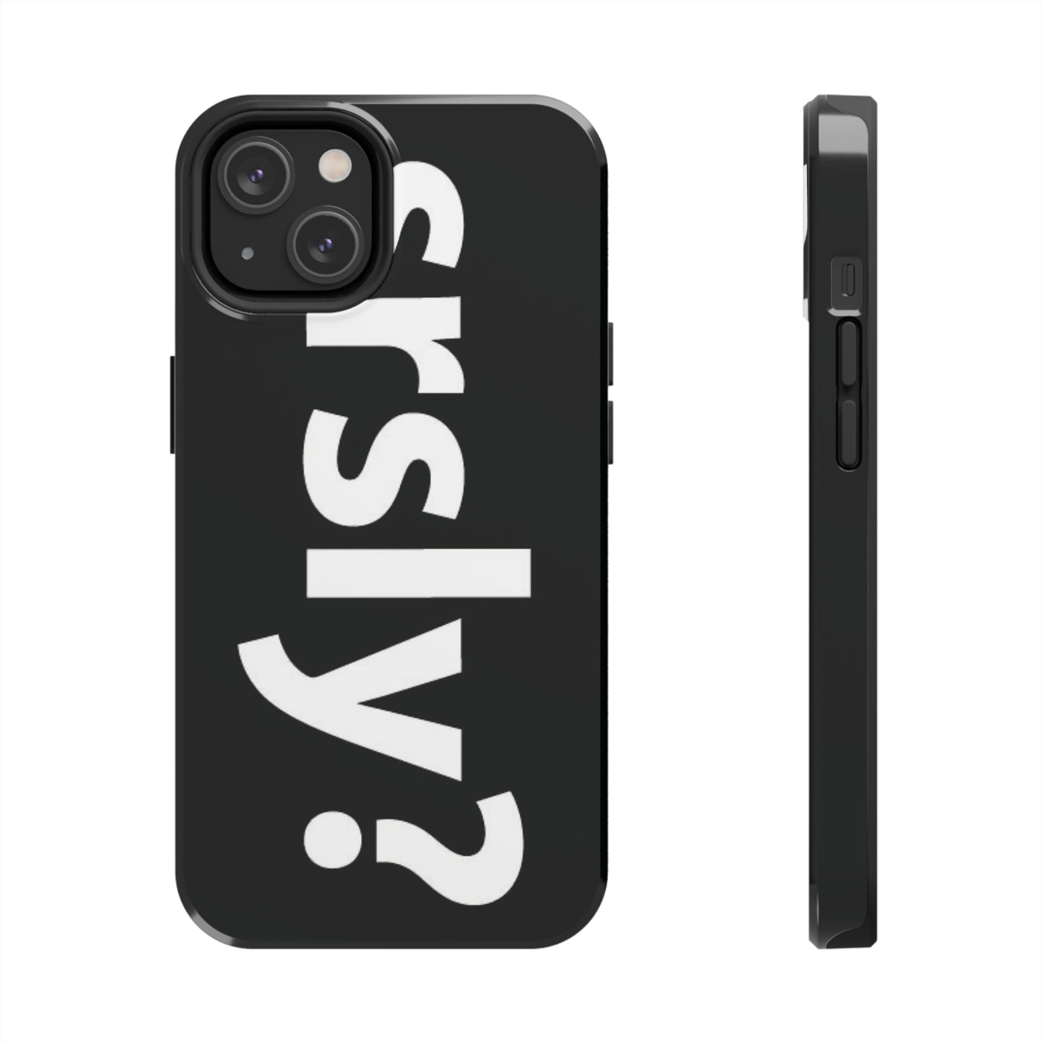 srsly? phone case