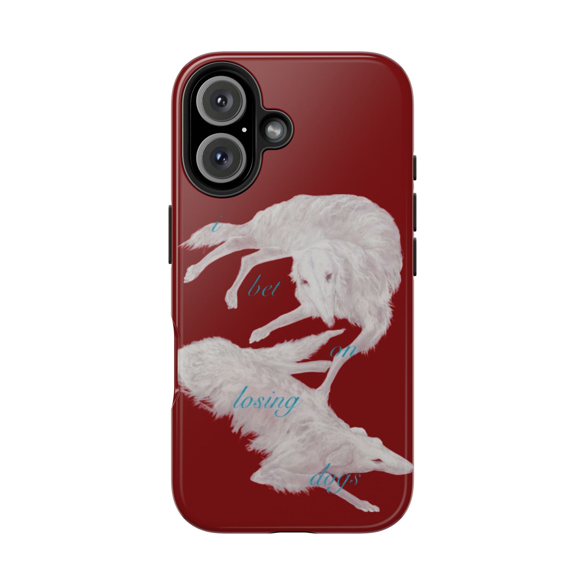 bet on losing dogs phone case