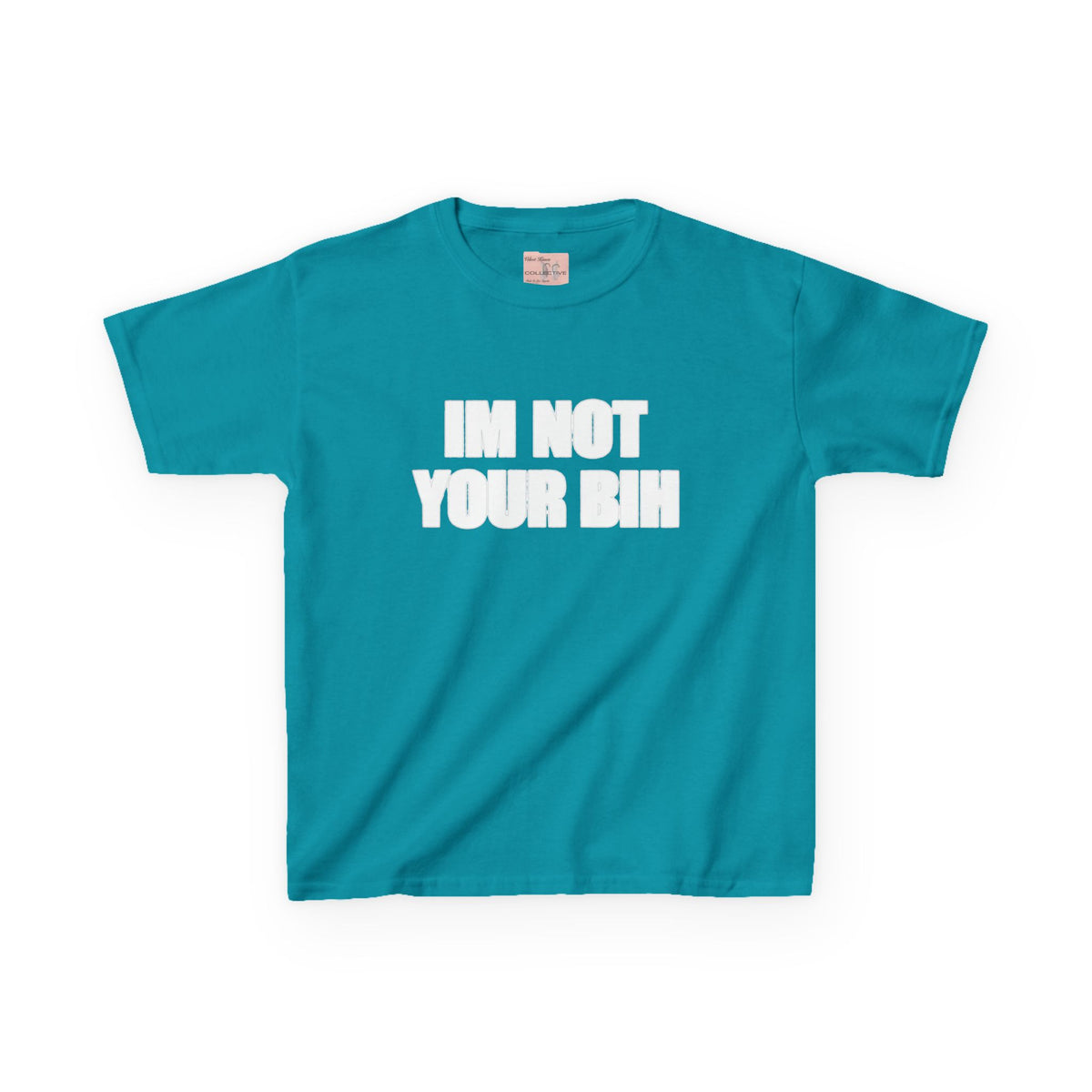 not your bih baby tee