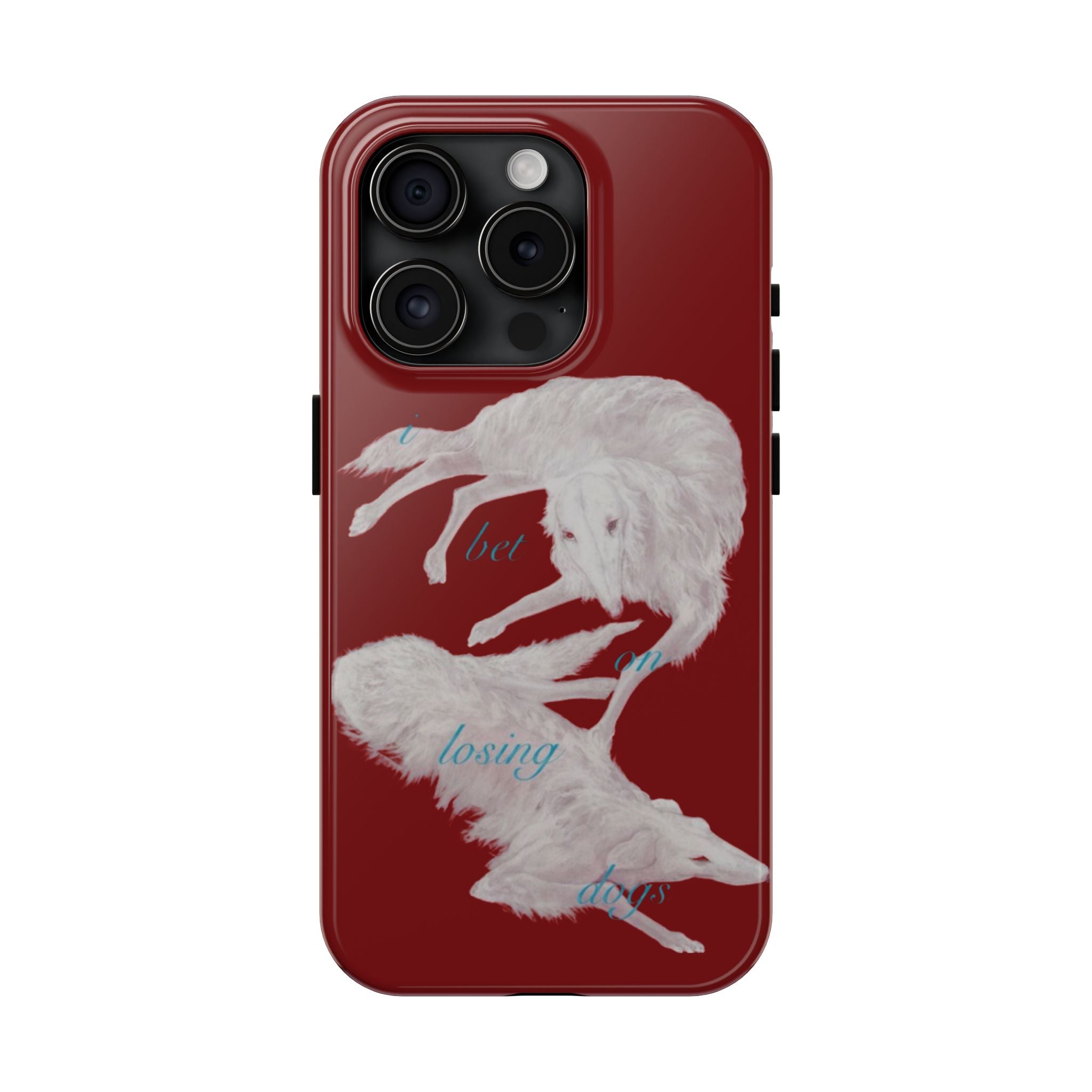 bet on losing dogs phone case