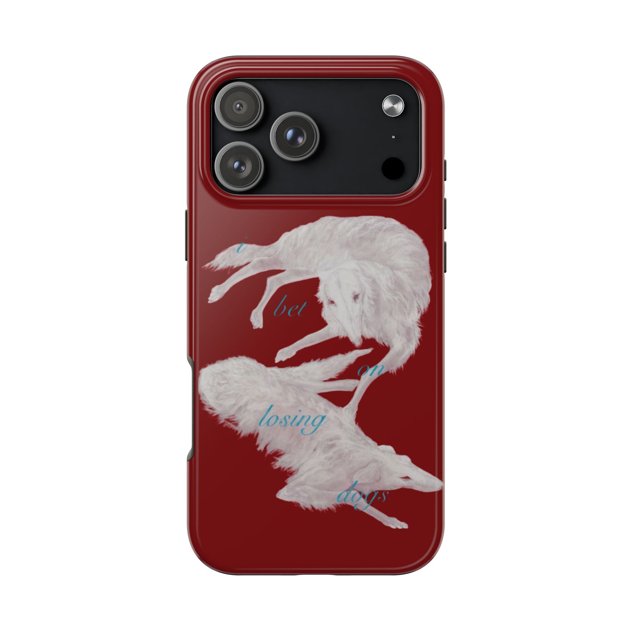 bet on losing dogs phone case