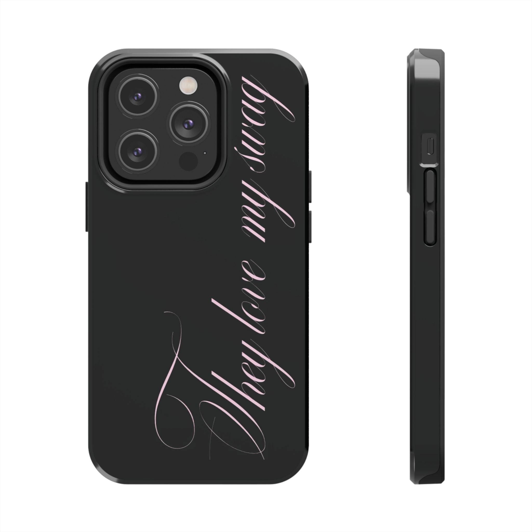 they love my swag phone case