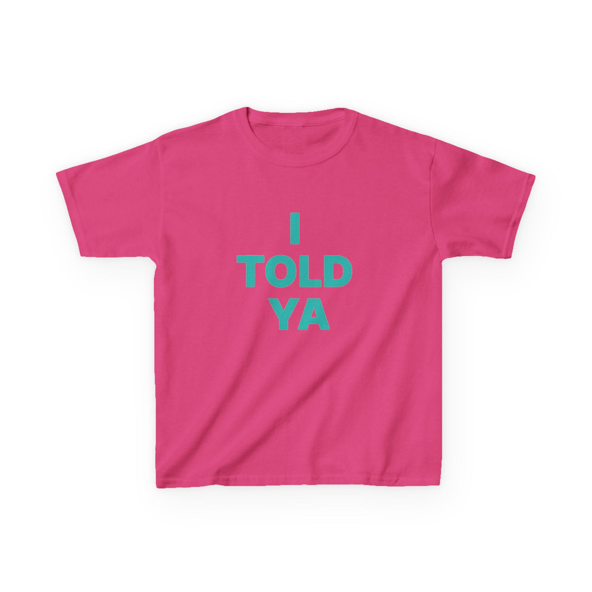 i told ya 2 baby tee